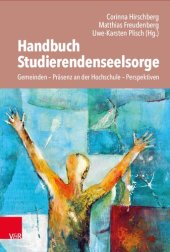 book Handbuch Studierendenseelsorge: Gemeinden – Präsenz an der Hochschule – Perspektiven