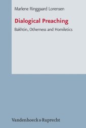 book Dialogical Preaching: Bakhtin, Otherness and Homiletics (Arbeiten Zur Pastoral Theologie, Liturgik Und Hymnologie) (German Edition) (Arbeiten zur Pastoraltheologie, Liturgik und Hymnologie, 74)