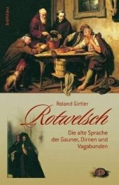 book Rotwelsch: Die alte Sprache der Gauner, Dirnen und Vagabunden