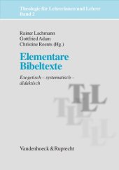 book Elementare Bibeltexte: Exegetisch – systematisch – didaktisch