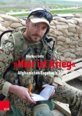 book „Hier ist Krieg“: Afghanistan-Tagebuch 2010