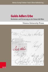 book Guido Adlers Erbe: Restitution und Erinnerung an der Universität Wien