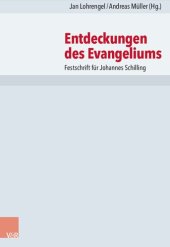 book Entdeckungen des Evangeliums: Festschrift für Johannes Schilling