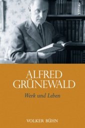 book Alfred Grünewald: Werk und Leben