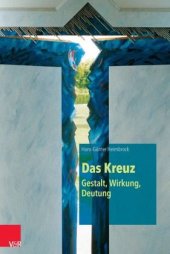 book Das Kreuz - Gestalt, Wirkung, Deutung