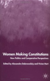 book Women Making Constitutions: New Politics and Comparative Perspectives