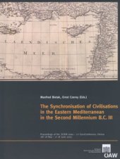 book The Synchronisation of Civilisations in the Eastern Mediterranean in the Second Millennium BC III