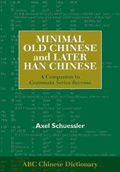 book Minimal Old Chinese and Later Han Chinese: A Companion to Grammata Serica Recensa (ABC Chinese Dictionary) (Chinese Edition)