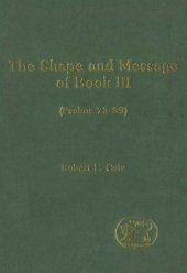 book The Shape and Message of Book III (Psalms 73-89) (JSOT Supplement)