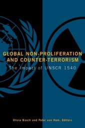 book Global Non-Proliferation and Counter-Terrorism: The Impact of UNSCR 1540