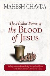 book The Hidden Power of the Blood of Jesus