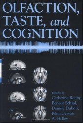 book Olfaction, Taste, and Cognition