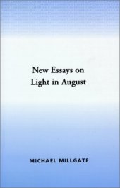 book New Essays on Light in August (The American Novel)