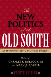 book The New Politics of the Old South: An Introduction to Southern Politics