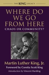 book Where Do We Go from Here: Chaos or Community? (King Legacy)