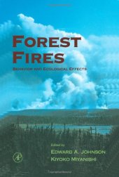 book Forest Fires: Behavior and Ecological Effects