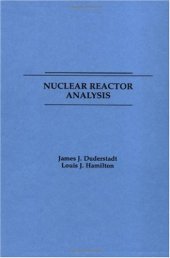 book Nuclear Reactor Analysis