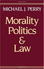 book Morality, Politics, and Law
