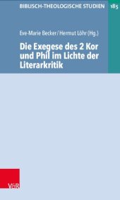 book Die Exegese des 2 Kor und Phil im Lichte der Literarkritik