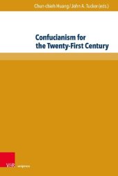 book Confucianism for the Twenty-First Century