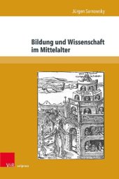 book Bildung und Wissenschaft im Mittelalter