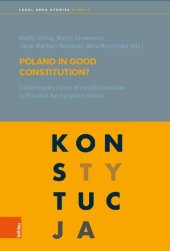 book Poland in good constitution?: Contemporary issues of constitutional law in Poland in the European context