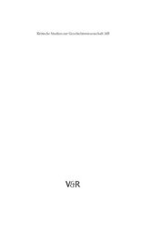 book Begrenzte Spielräume: Eine Beziehungsgeschichte von Arbeiterschaft und Bürgertum am Beispiel Erfurts 1870-1914