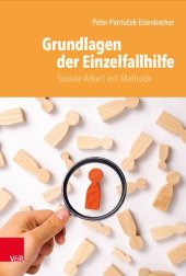 book Grundlagen der Einzelfallhilfe: Soziale Arbeit mit Methode