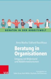 book Beratung in Organisationen: Umgang mit Widerstand und Abwehrmechanismen