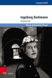 book Ingeborg Bachmann: Ce qui est vrai