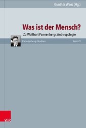 book Was ist der Mensch?: Zu Wolfhart Pannenbergs Anthropologie