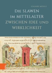 book Die Slawen im Mittelalter zwischen Idee und Wirklichkeit