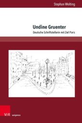 book Undine Gruenter: Deutsche Schriftstellerin mit Ziel Paris