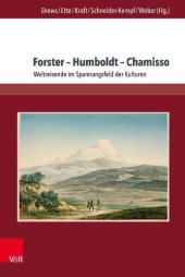 book Forster – Humboldt – Chamisso: Weltreisende im Spannungsfeld der Kulturen