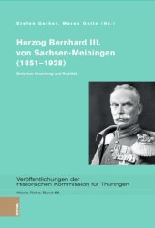 book Herzog Bernhard III. von Sachsen-Meiningen (1851–1928): Zwischen Erwartung und Realität