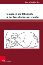 book Tabuzonen und Tabubrüche in der Deutschschweizer Literatur