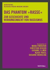 book Das Phantom »Rasse«: Zur Geschichte und Wirkungsmacht von Rassismus