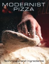 book Modernist Pizza - Techniques and Ingredients