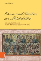 book Essen und Trinken im Mittelalter: Der alimentäre Code in der mittelhochdeutschen Epik