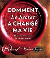 book Comment le secret a changé ma vie