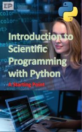 book Introduction to Scientific Programming with Python: A Starting Point