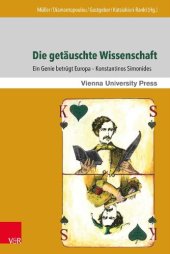 book Die getäuschte Wissenschaft: Ein Genie betrügt Europa – Konstantinos Simonides