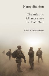 book Natopolitanism: The Atlantic Alliance since the Cold War