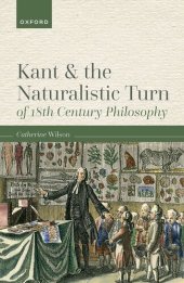 book Kant and the Naturalistic Turn of 18th Century Philosophy