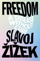 book Freedom: A Disease Without Cure