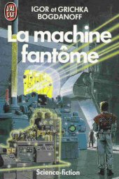 book La machine fantôme