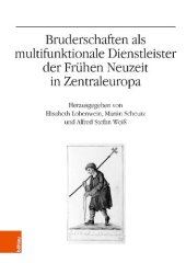 book Bruderschaften als multifunktionale Dienstleister der Frühen Neuzeit in Zentraleuropa