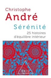 book Sérénité: 25 histoires d'équilibre intérieur