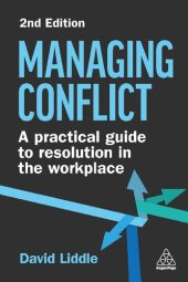 book Managing Conflict: A Practical Guide to Resolution in the Workplace