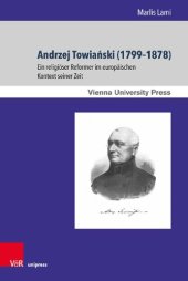 book Andrzej Towiański (1799–1878): Ein religiöser Reformer im europäischen Kontext seiner Zeit